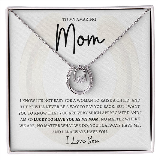 To My Amazing Lucky Mom