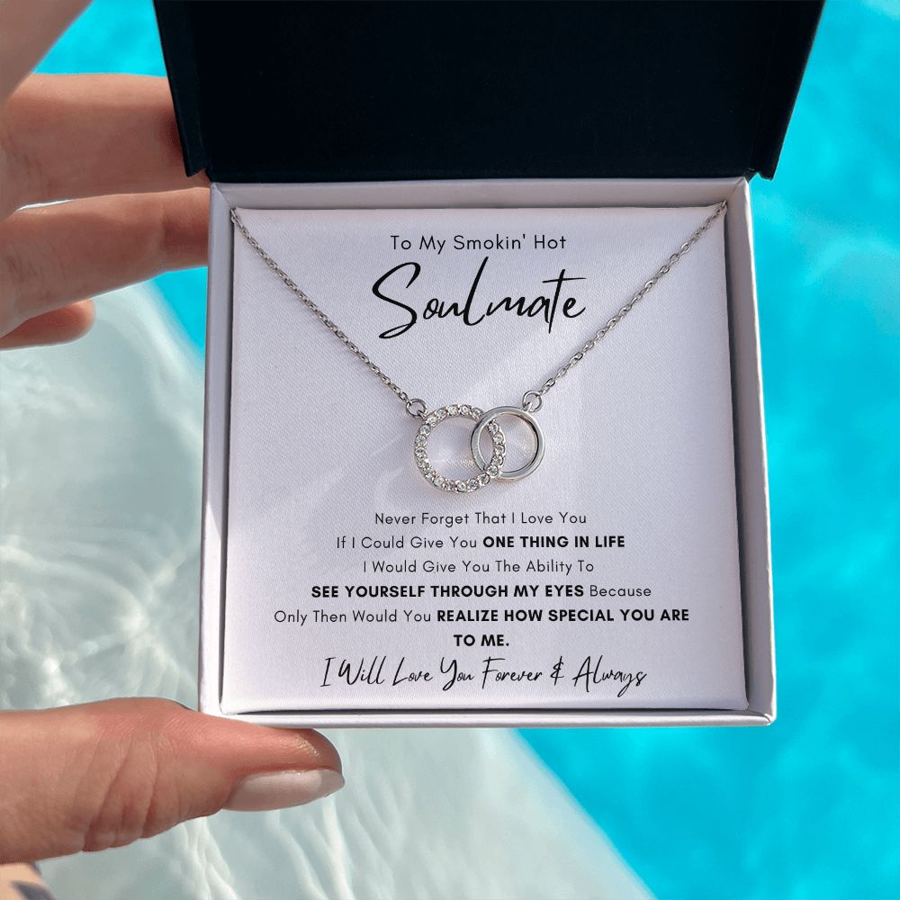 To My Smokin' Hot Soulmate/Love you Forever | Perfect Pair Necklace (White Gold)