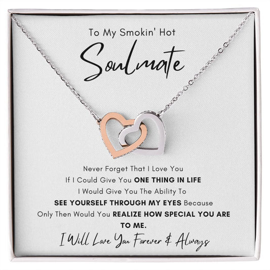 To My Smokin' Hot Soulmate Interlocking Hearts Necklace (Yellow & Stainless Steel/Rose Gold Variations)